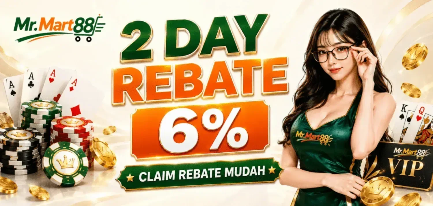MrMart88 2 day rebate 6% banner